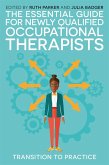 The Essential Guide for Newly Qualified Occupational Therapists (eBook, ePUB)