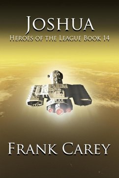 Joshua (Heroes of the League, #14) (eBook, ePUB) - Carey, Frank