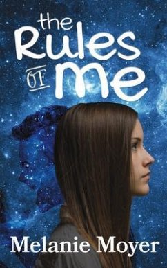 The Rules of Me (eBook, ePUB) - Moyer, Melanie