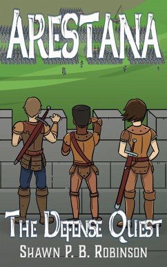 Arestana: The Defense Quest (Arestana Series, #2) (eBook, ePUB) - Robinson, Shawn P. B.