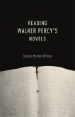 Reading Walker Percy's Novels (eBook, ePUB)