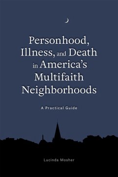 Cover Personhood, Illness, and Death in America's Multifaith Neighborhoods (eBook, ePUB)