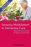 Sensory Modulation in Dementia Care (eBook, ePUB)