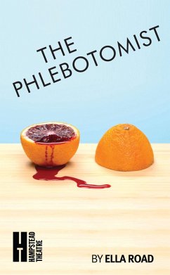 The Phlebotomist (eBook, ePUB) - Road, Ella The Phlebotomist (eBook, ePUB) - Road, Ella