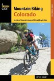 Mountain Biking Colorado (eBook, ePUB) Mountain Biking Colorado (eBook, ePUB)