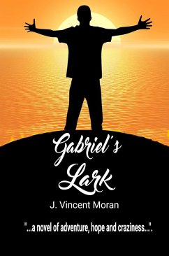 Gabriel's Lark (eBook, ePUB) - Moran, J. Vincent