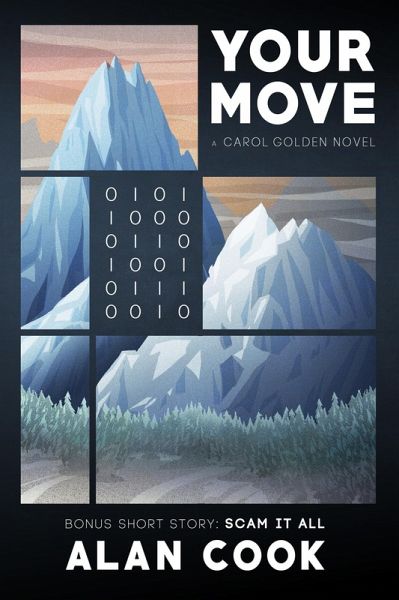 Your Move (Carol Golden, #7) (eBook, ePUB) Your Move (Carol Golden, #7) (eBook, ePUB)