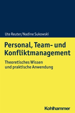 Personal, Team- und Konfliktmanagement - Reuter, Ute