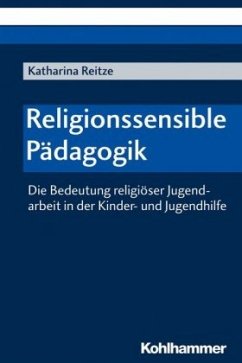 Religionssensible Pädagogik - Reitze, Katharina Religionssensible Pädagogik - Reitze, Katharina