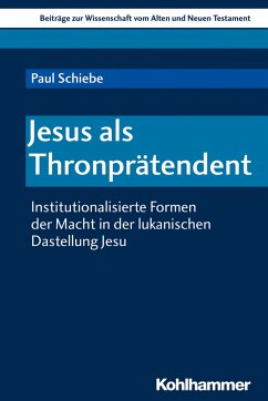 Jesus als Thronprätendent - Schiebe, Paul