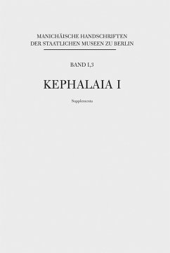 Manichäische Handschriften, Bd. 1,3: Kephalaia I, Supplementa - Funk, Wolf-Peter
