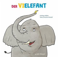 Der Vielefant - Schmidt, Hans-Christian