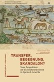 Transfer, Begegnung, Skandalon?