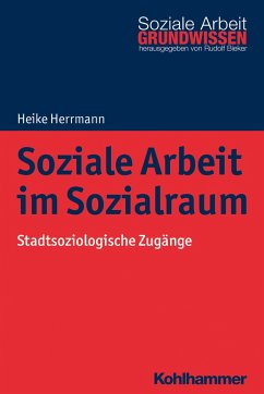 Soziale Arbeit im Sozialraum - Herrmann, Heike