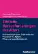 Ethische Herausforderungen des Alters - Bild 1
