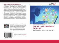 Las TIC y la Docencia Superior - Latorre Barragán, Carlos Fernando