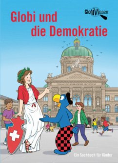 Globi und die Demokratie - Zollinger, Marc