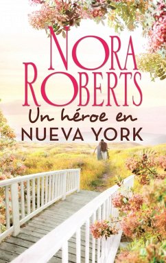 Un héroe en Nueva York (eBook, ePUB) - Roberts, Nora