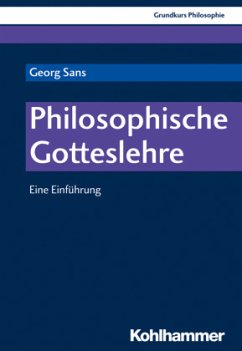 Philosophische Gotteslehre - Sans, Georg