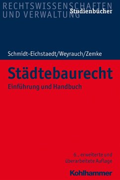 Städtebaurecht - Schmidt-Eichstaedt, Gerd;Weyrauch, Bernhard;Zemke, Reinhold