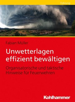 Unwetterlagen effizient bewältigen - Müller, Fabian