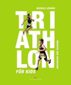 Triathlon für Kids (eBook, ePUB) - Göhner, Michael