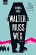 Walter muss weg / Frau Huber ermittelt... - Bild 1