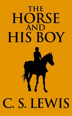 The Horse and His Boy (eBook, ePUB) - S. Lewis, C.