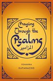 Praying Through the Psalms (eBook, ePUB)