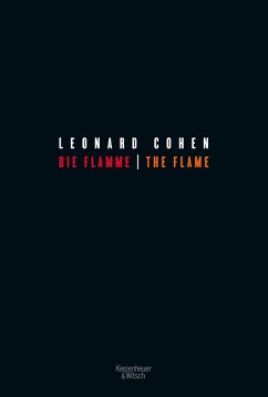 Die Flamme - The Flame (eBook, ePUB) - Cohen, Leonard