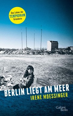 Berlin liegt am Meer (eBook, ePUB) - Moessinger, Irene