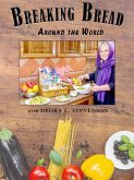 Breaking Bread Around the World (eBook, ePUB)