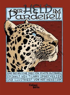 Der Held im Pardelfell (eBook, ePUB) - Spreckelsen, Tilman; Menschik, Kat