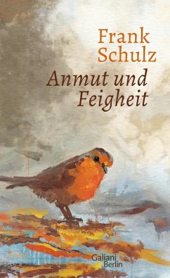 Anmut und Feigheit (eBook, ePUB) - Schulz, Frank