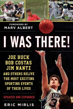 I Was There! (eBook, ePUB) - Mirlis, Eric