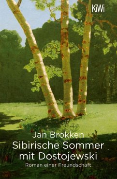 Sibirische Sommer mit Dostojewski (eBook, ePUB) - Brokken, Jan