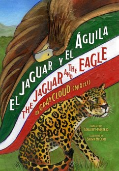 El Jaguar y el Águila/The Jaguar and the Eagle (eBook, ePUB) - (Mixtli), Graycloud