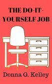 The Do-It-Yourself Job (eBook, ePUB)