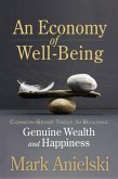 An Economy of Well-Being (eBook, ePUB) An Economy of Well-Being (eBook, ePUB)