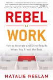 Rebel at Work (eBook, ePUB)