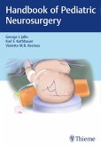 Handbook of Pediatric Neurosurgery (eBook, PDF)