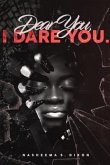 Dear You, I Dare You. (eBook, ePUB)