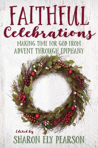 Faithful Celebrations (eBook, ePUB)