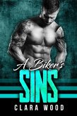 A Biker's Sins: A Bad Boy Motorcycle Club Romance (Free Vipers MC) (eBook, ePUB) A Biker's Sins: A Bad Boy Motorcycle Club Romance (Free Vipers MC) (eBook, ePUB)