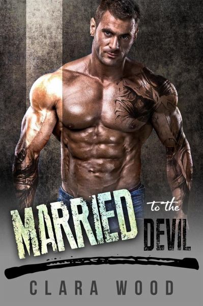 Married to the Devil: A Bad Boy Motorcycle Club Romance (Black Mesa Roses MC) (eBook, ePUB)