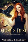 Crow's Rest: Faerie Crossed Book 1 (eBook, ePUB)