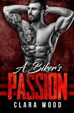 A Biker's Passion: A Bad Boy Motorcycle Club Romance (Wild Vipers MC) (eBook, ePUB) A Biker's Passion: A Bad Boy Motorcycle Club Romance (Wild Vipers MC) (eBook, ePUB)