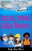 Real Pink Collar Workers (Book One) (eBook, ePUB)