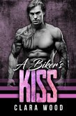 A Biker's Kiss: A Bad Boy Motorcycle Club Romance (Red Hearts MC) (eBook, ePUB) A Biker's Kiss: A Bad Boy Motorcycle Club Romance (Red Hearts MC) (eBook, ePUB)