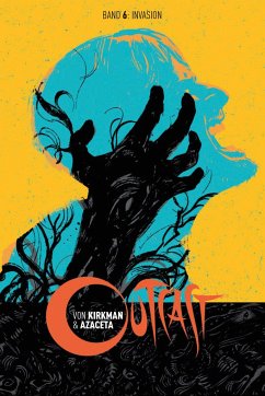 Invasion / Outcast Bd.6 - Kirkman, Robert